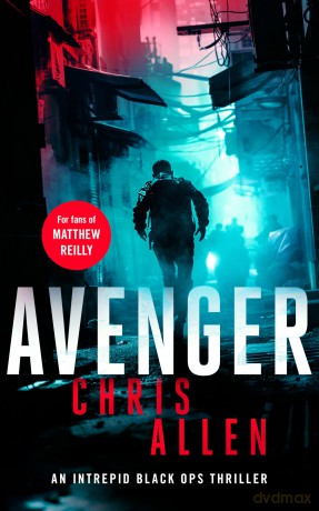 Avenger: The Alex Morgan Interpol spy thriller series: 3 (Black Ops Intrepid - Alex Morgan) - Chris Allen [KSIĄŻKA]