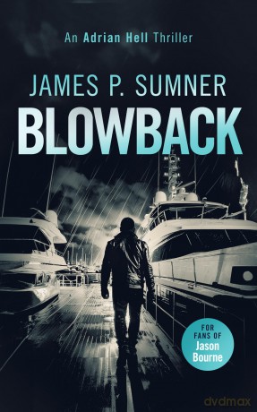 Blowback: A fast-paced assassin thriller: 8 (Adrian Hell Series) - James P. Sumner [KSIĄŻKA]
