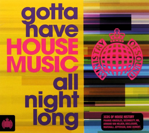 Gotta Have House Music All Night Long (digipack) [3CD]