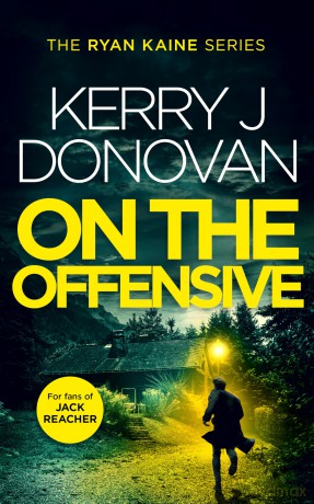 On The Offensive: 12 (Ryan Kaine) - Kerry J. Donovan [KSIĄŻKA]