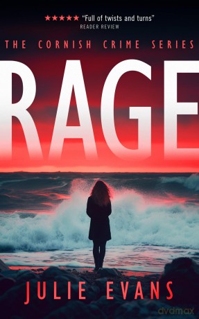 RAGE: A Gripping Crime Thriller Series: 1 (Cornish Crime) - Julie Evans [KSIĄŻKA]