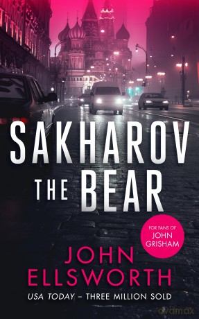 Sakharov the Bear: A legal thriller: 5 (Michael Gresham Thrillers) - John Ellsworth [KSIĄŻKA]