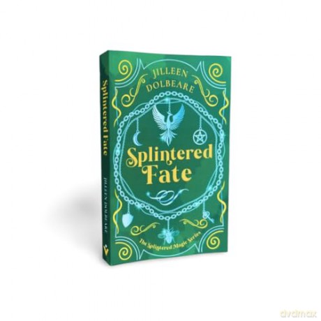 Splintered Fate: A Paranormal Women's Fiction Urban Fantasy Novel: 3 (Splintered Magic) - Jilleen Dolbeare [KSIĄŻKA]