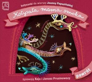 Kaja i Janusz Prusinowscy: Kołysała mama smoka (digipack) [CD]