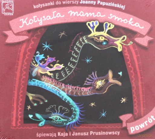 Kaja i Janusz Prusinowscy: Kołysała mama smoka (digipack) [CD]