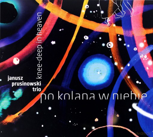 Janusz Prusinowski Trio: Po kolana w niebie (knee-deep in heaven) (digipack) [CD]