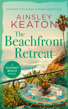 The Beachfront Retreat: A Sconset Beach novel: 9 - Ainsley Keaton [KSIĄŻKA]