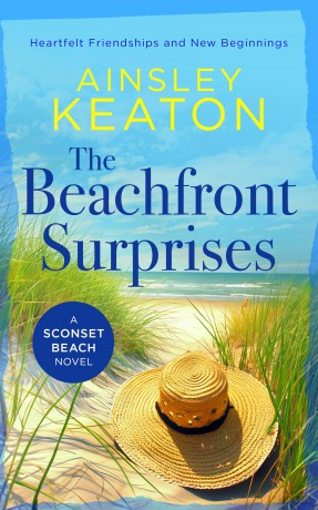 The Beachfront Surprises: A Sconset Beach novel: 2 - Ainsley Keaton [KSIĄŻKA]