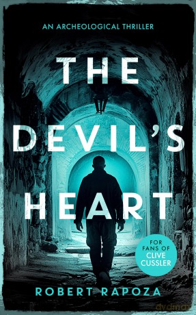 The Devil's Heart: A page-turning archaeological thriller: 3 (Nick Randall Series) - Robert Rapoza [KSIĄŻKA]