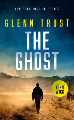 The Ghost: A gripping crime thriller: 4 (Sole Justice) - Glenn Trust [KSIĄŻKA]