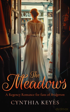 The Meadows: 1 (Regency Romantic Suspense) - Cynthia Keyes [KSIĄŻKA]