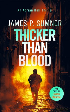 Thicker Than Blood: A fast-paced assassin thriller: 7 (Adrian Hell Series) - James P. Sumner [KSIĄŻKA]