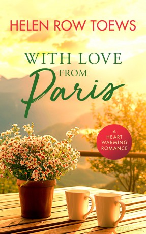 With Love From Paris: A sweet, heartwarming, enemies to lovers romance: 5 (Chateau de Belliveau) - Helen Row Toews [KSIĄŻKA]