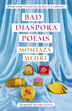 Bad Diaspora Poems: Winner of the Forward Prize for Best First Collection - Momtaza Mehri [KSIĄŻKA]