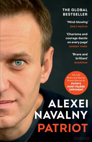 PATRIOT: The Life Story and Secret Prison Diaries of Putin's Most Feared Opponent - Alexei Navalny [KSIĄŻKA]