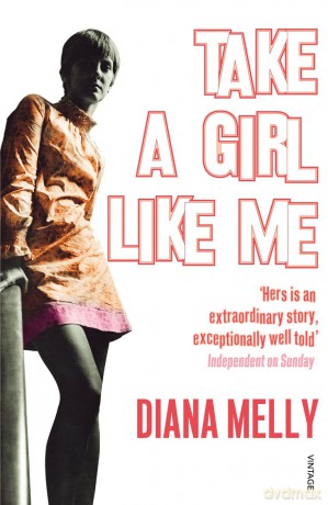 Take A Girl Like Me: Life With George - Diana Melly [KSIĄŻKA]