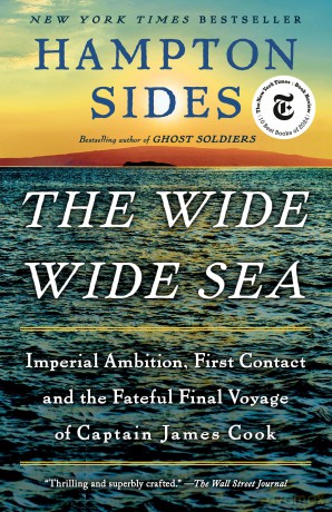 The Wide Wide Sea: Imperial Ambition, First Contact and the Fateful Final Voyage of Captain James Cook - Hampton Sides [KSIĄŻKA]