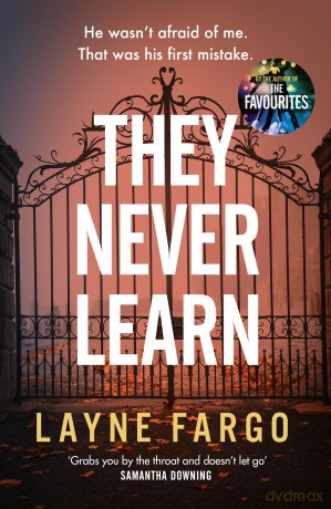 They Never Learn: The queer feminist serial killer read of the summer - Layne Fargo [KSIĄŻKA]