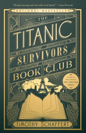 The Titanic Survivors Book Club: A Novel - Timothy Schaffert [KSIĄŻKA]