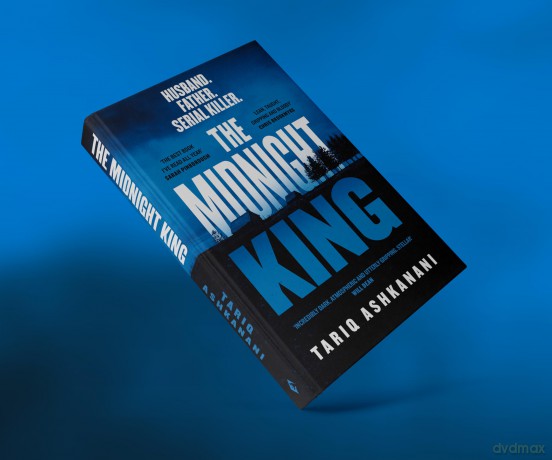 The Midnight King: Longlisted for the McIlvanney Prize - Tariq Ashkanani [KSIĄŻKA]