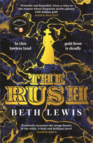 The Rush: A BBC Radio 2 Book Club Pick - Beth Lewis [KSIĄŻKA]