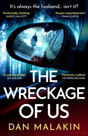 The Wreckage of Us - Dan Malakin [KSIĄŻKA]