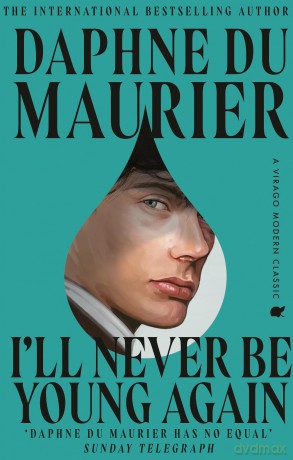 I'll Never Be Young Again (Virago Modern Classics) - Daphne du Maurier [KSIĄŻKA]