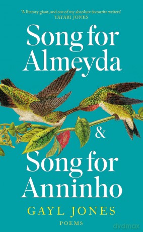 Song for Almeyda and Song for Anninho - Gayl Jones [KSIĄŻKA]