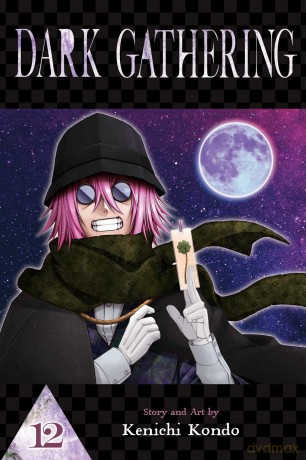 Dark Gathering, Vol. 12: Volume 12 - Kenichi Kondo [KOMIKS]