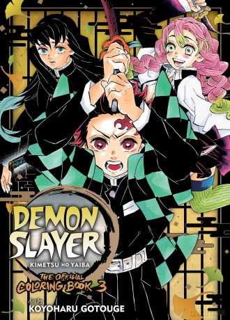 Demon Slayer: Kimetsu no Yaiba: The Official Coloring Book 3 - Koyoharu Gotouge [KOMIKS]