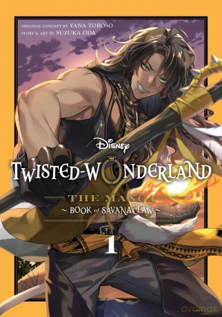 Disney Twisted-Wonderland: The Manga - Book of Savanaclaw, Vol. 1 (Volume 1) - Suzuka Oda [KOMIKS]