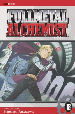 Fullmetal Alchemist, Vol. 18 (Volume 18) - Hiromu Arakawa [KOMIKS]