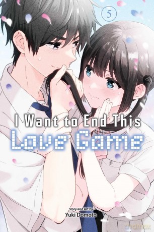 I Want to End This Love Game, Vol. 5: Volume 5 - Yuki Domoto [KOMIKS]