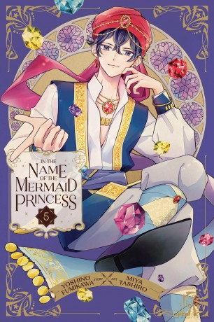 In the Name of the Mermaid Princess, Vol. 5: Volume 5 - Yoshino Fumikawa [KOMIKS]