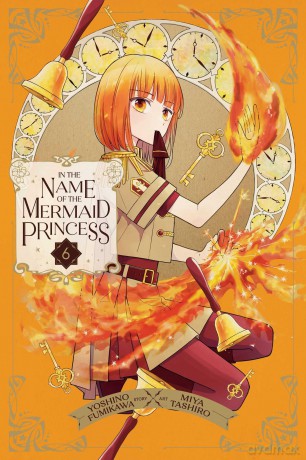 In the Name of the Mermaid Princess, Vol. 6: Volume 6 - Yoshino Fumikawa [KOMIKS]