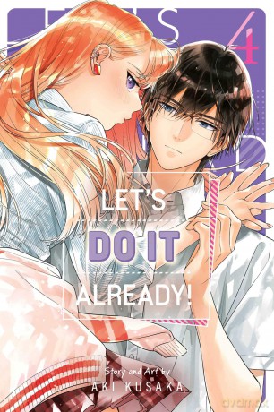 Let's Do It Already!, Vol. 4: Volume 4 - Aki Kusaka [KOMIKS]