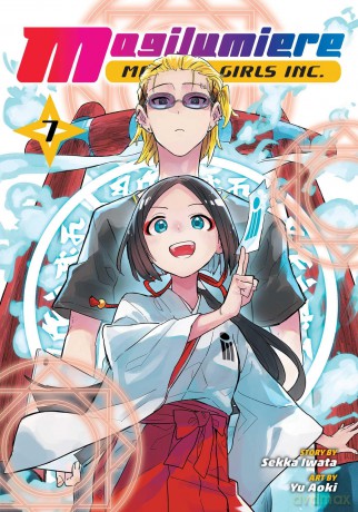 Magilumiere Magical Girls Inc., Vol. 7: Volume 7 - Sekka Iwata [KOMIKS]