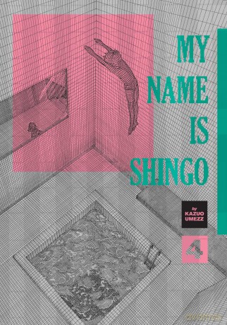 My Name Is Shingo: The Perfect Edition, Vol. 4: Volume 4 - Kazuo Umezz [KOMIKS]
