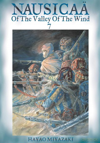 Nausicaä of the Valley of the Wind, Vol. 7 (Volume 7) - Hayao Miyazaki [KOMIKS]