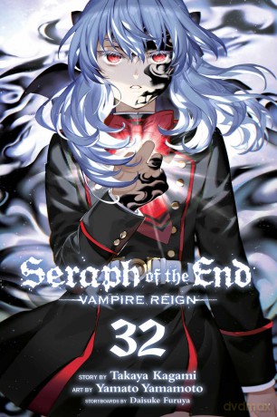 Seraph of the End, Vol. 32: Vampire Reign: Volume 32 - Takaya Kagami [KOMIKS]