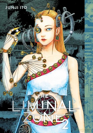 The Liminal Zone, Vol. 2: Junji Ito - Junji Ito [KOMIKS]