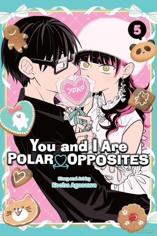 You and I Are Polar Opposites, Vol. 5 (Volume 5) - Kocha Agasawa [KOMIKS]