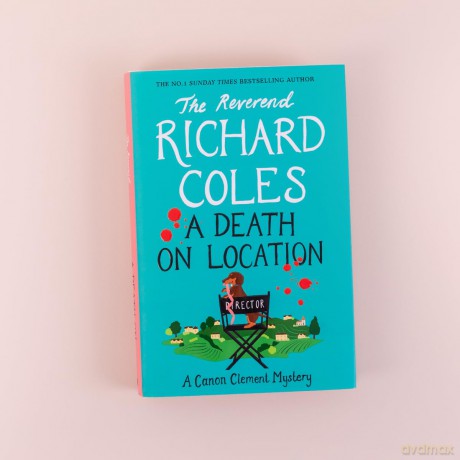 A Death on Location: The no.1 bestselling series - Reverend Richard Coles [KSIĄŻKA]