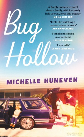 Bug Hollow - Michelle Huneven [KSIĄŻKA]