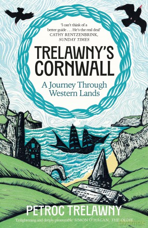 Trelawny's Cornwall: A Journey through Western Lands - Petroc Trelawny [KSIĄŻKA]