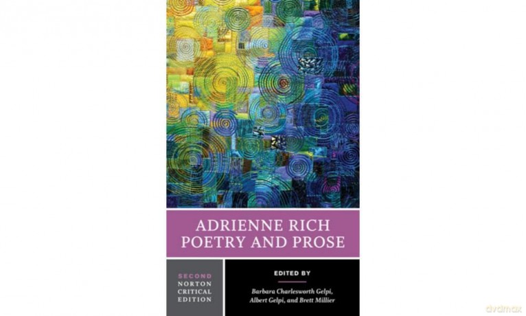 Adrienne Rich - Poetry and Prose 2e: A Norton Critical Edition: 0 (Norton Critical Editions) - Adrienne Rich [KSIĄŻKA]
