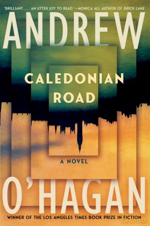 Caledonian Road - Andrew O'Hagan [KSIĄŻKA]