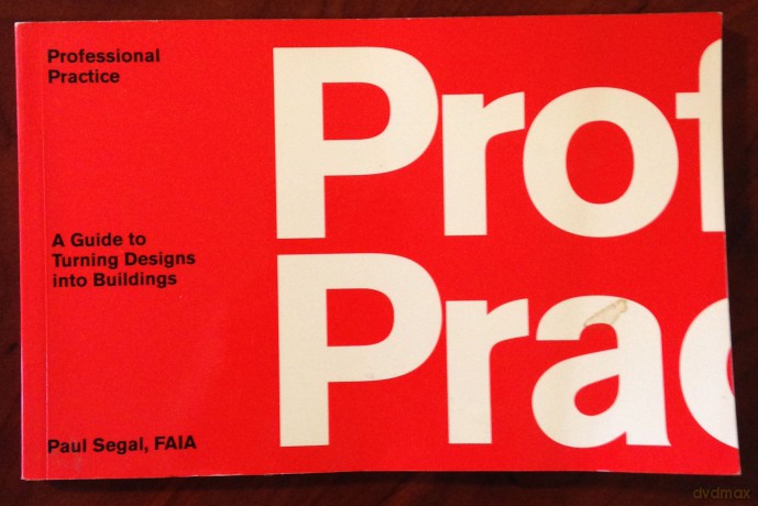 Professional Practice - A Guide to Turning Designs into Buildings - Paul Segal [KSIĄŻKA]