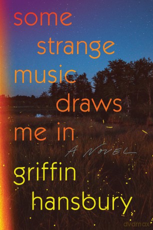 Some Strange Music Draws Me in - Griffin Hansbury [KSIĄŻKA]