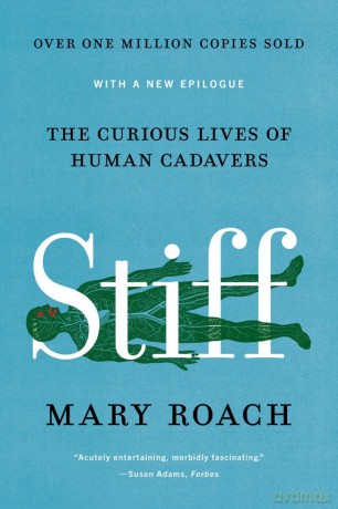 Stiff: The Curious Lives of Human Cadavers - Mary Roach [KSIĄŻKA]